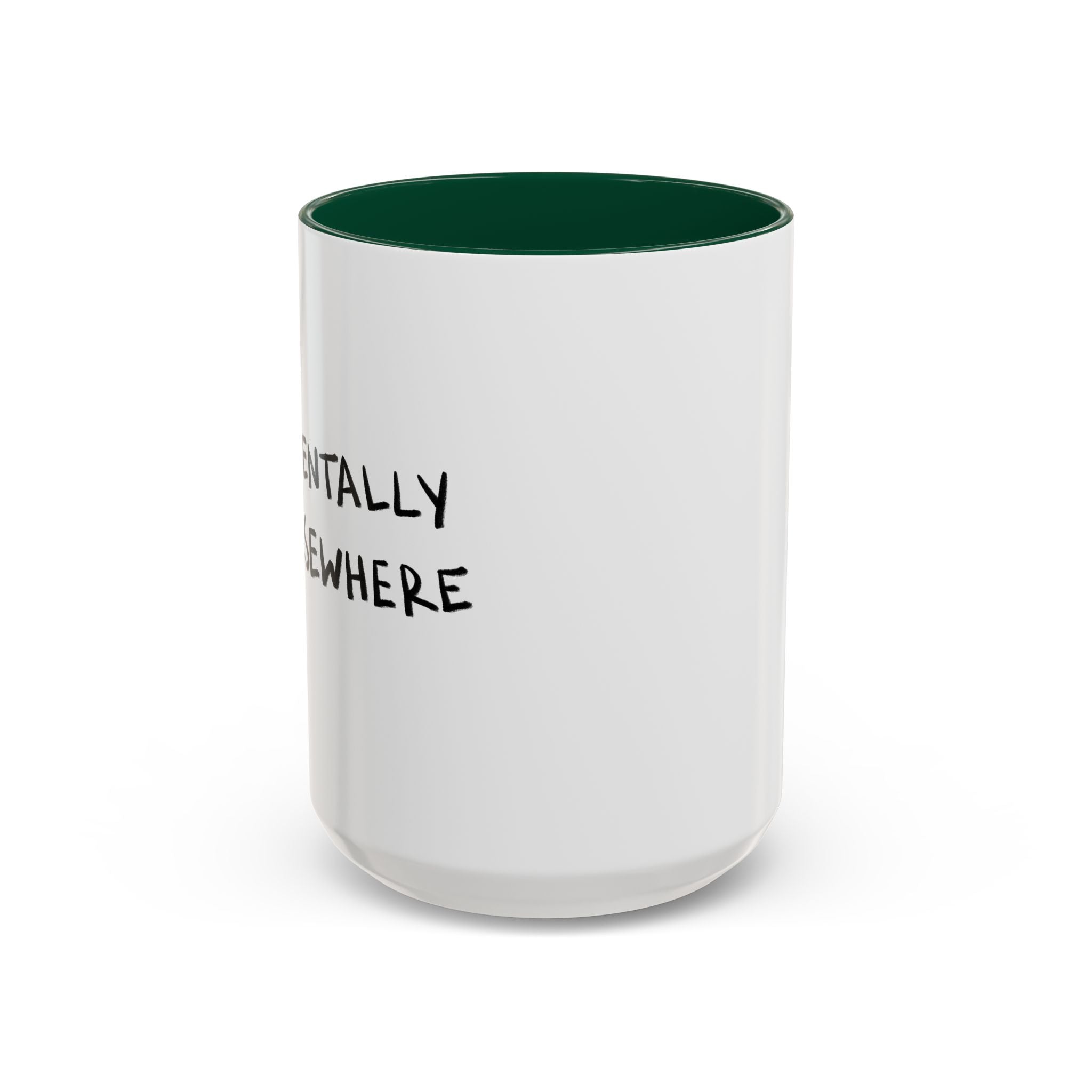 Mentally Elsewhere Mug