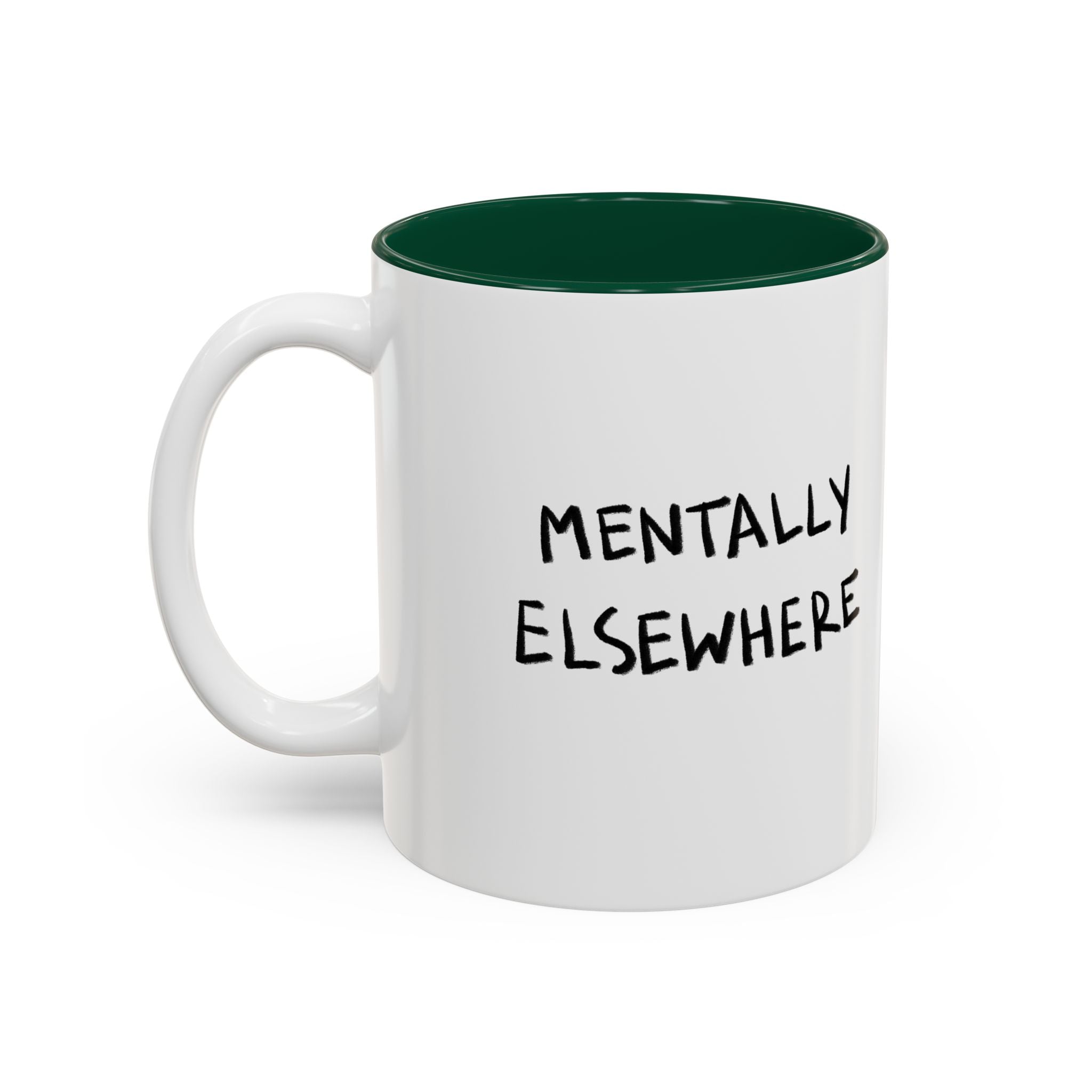 Mentally Elsewhere Mug
