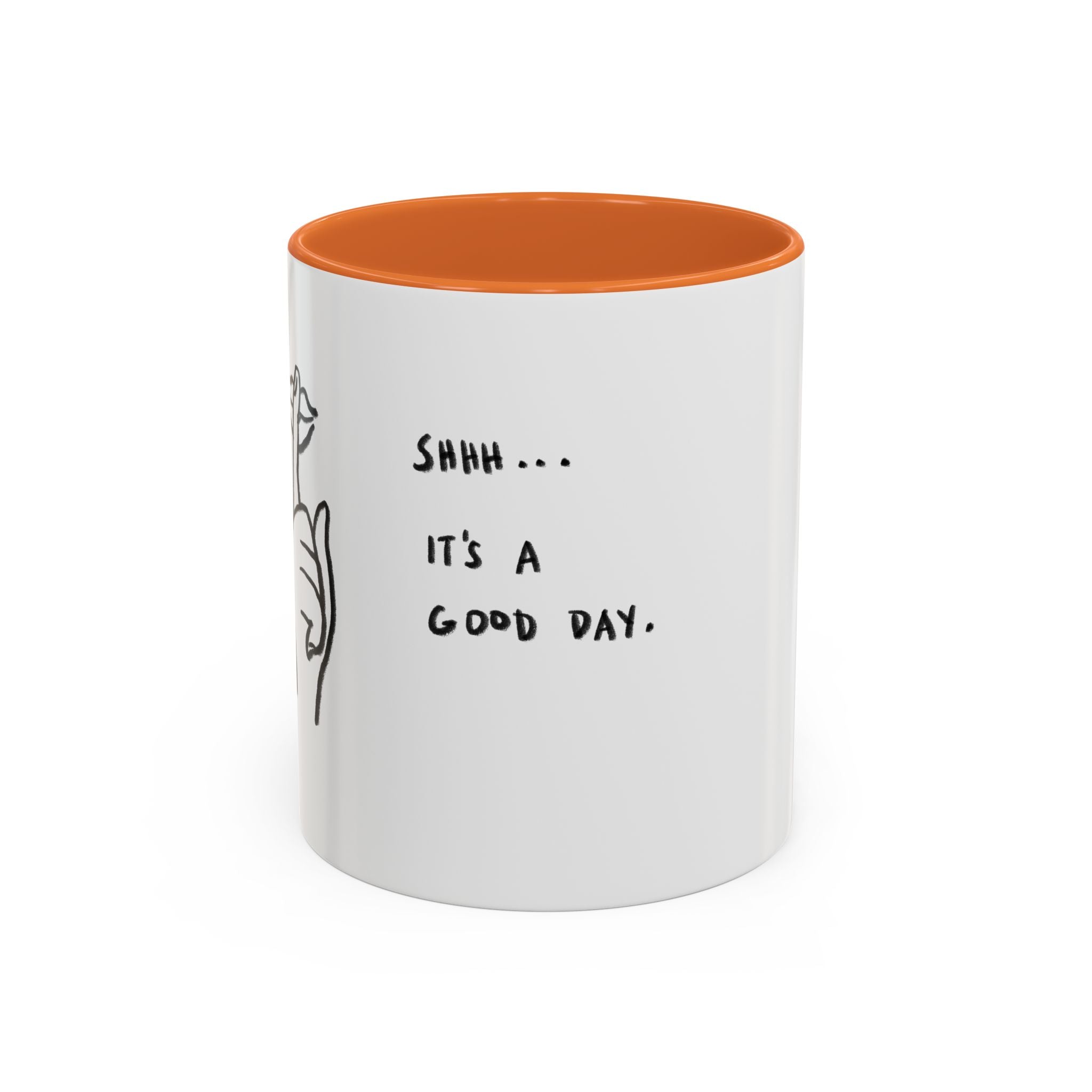 It's A Good Day Mug