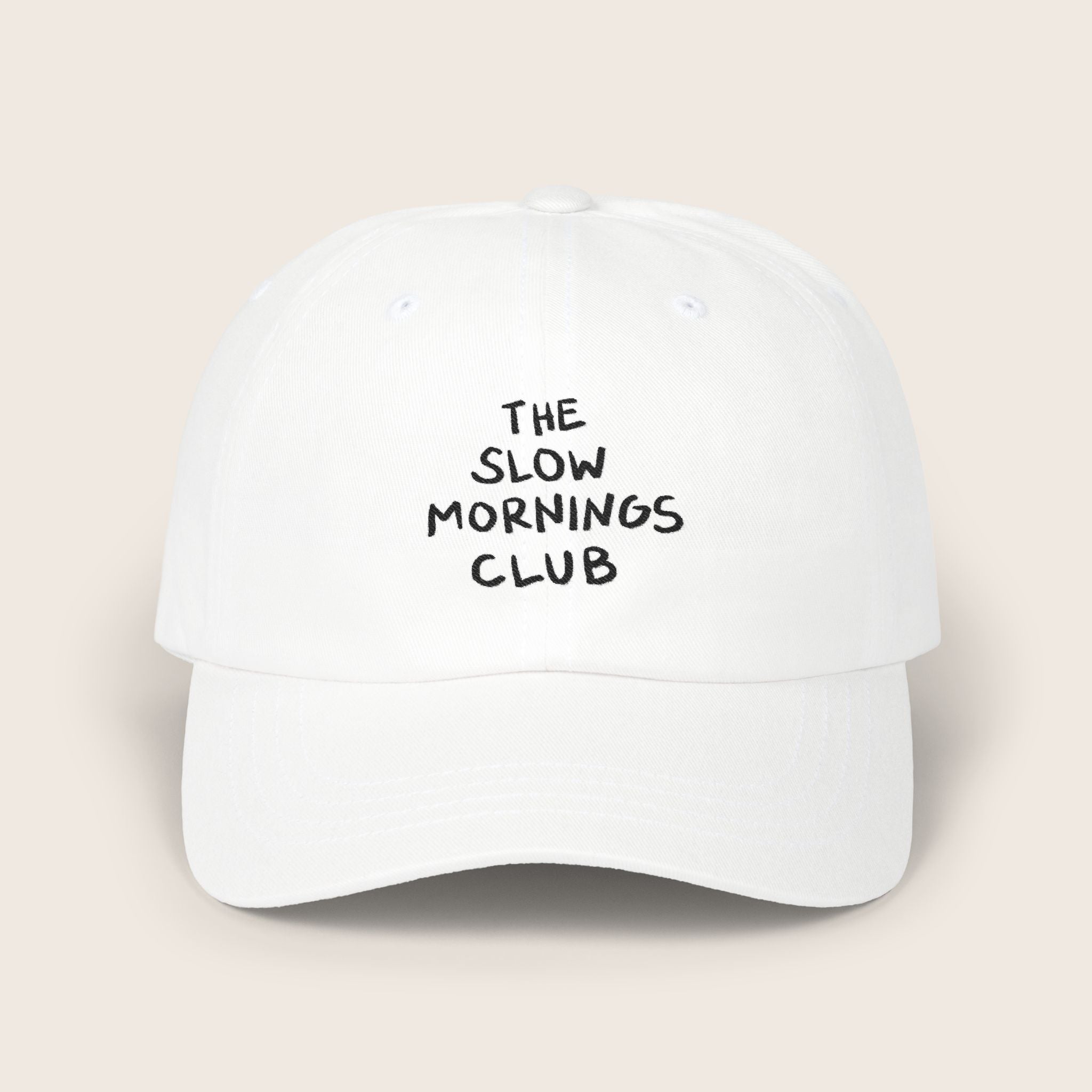 The Slow Mornings Club Cap