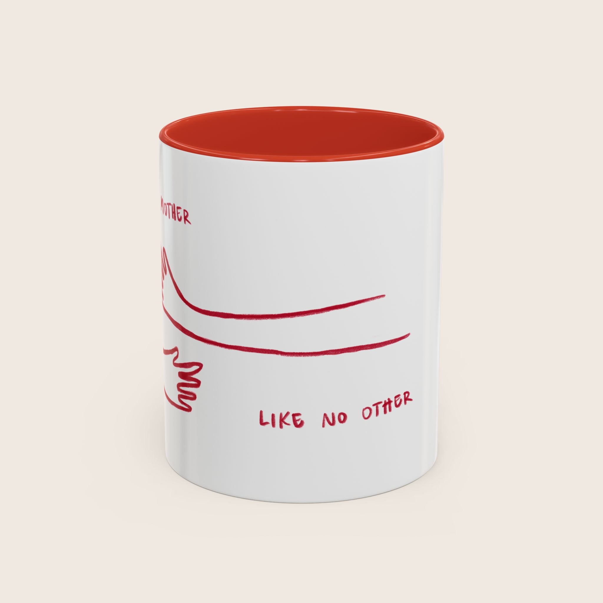 To My Mother Like No Other Mug