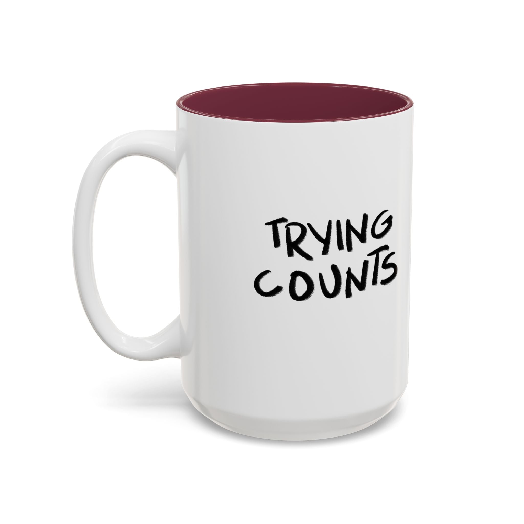 Trying Counts Mug