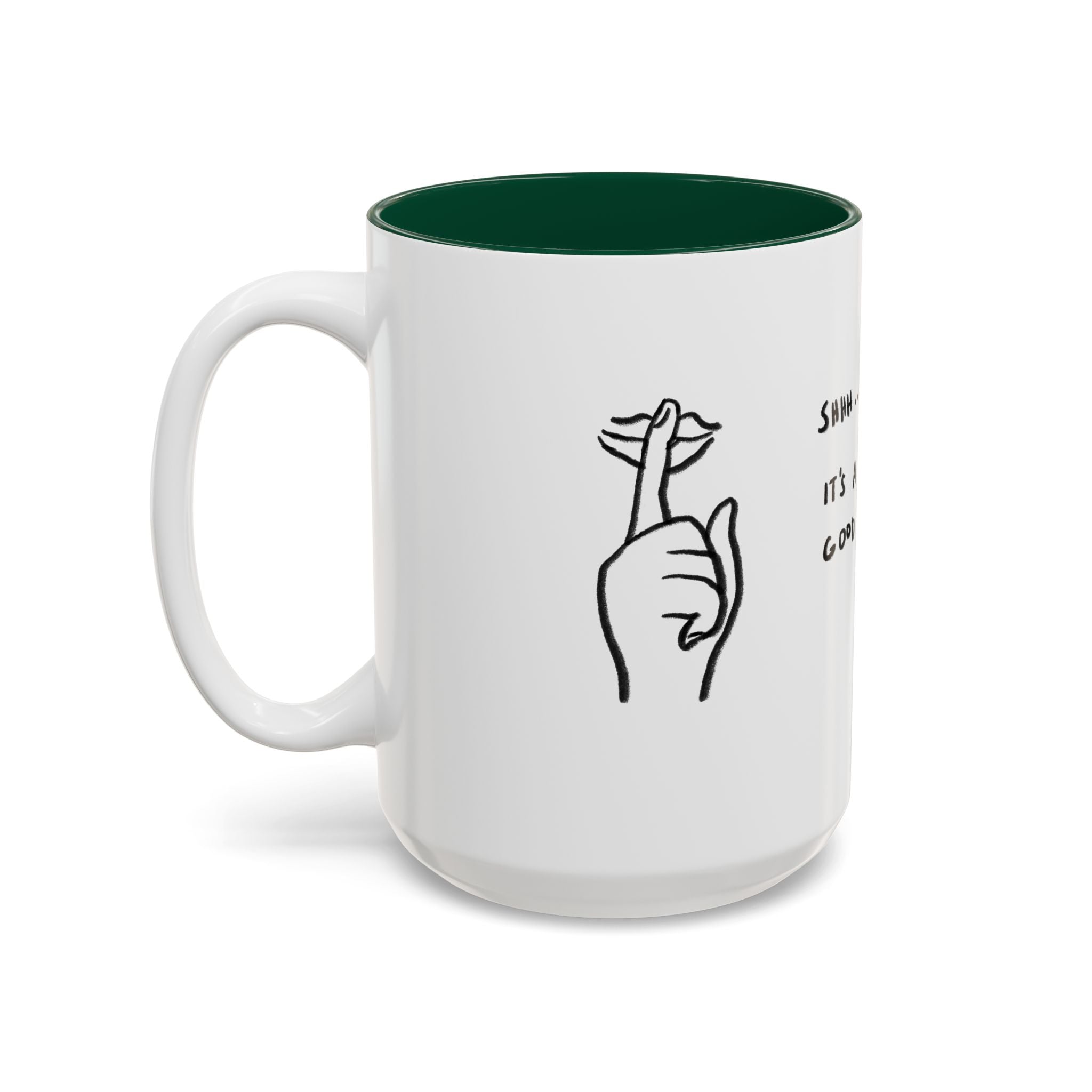 It's A Good Day Mug