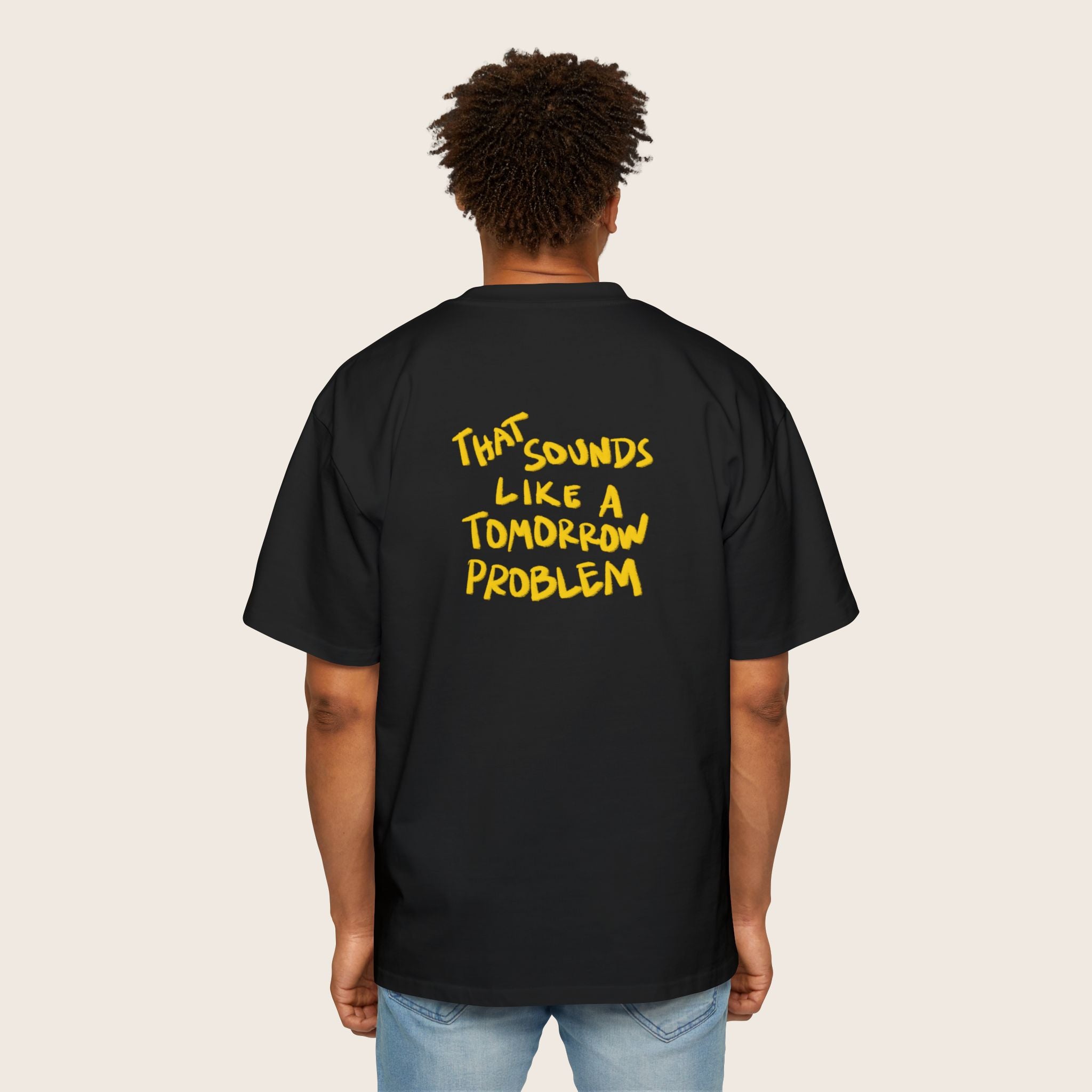 tomorrow's problem Shirt