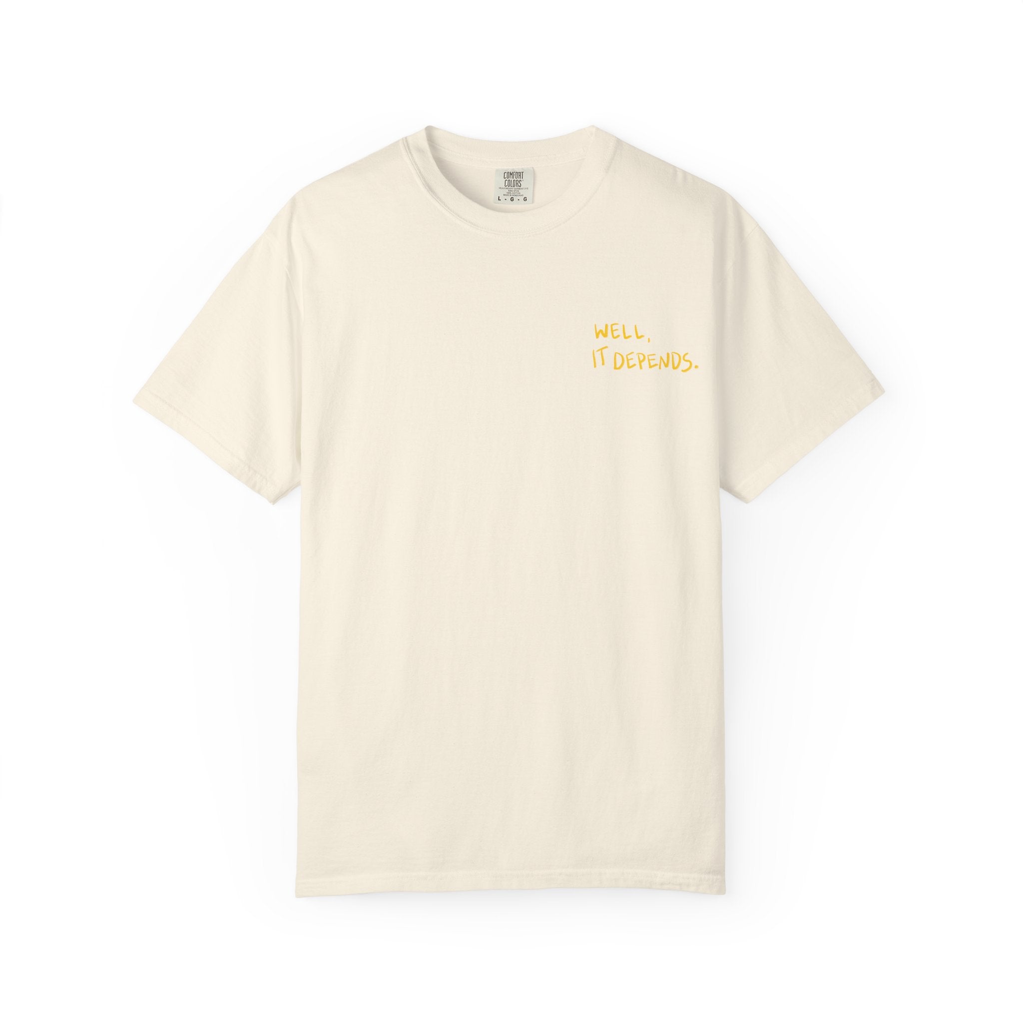 It Depends Shirt