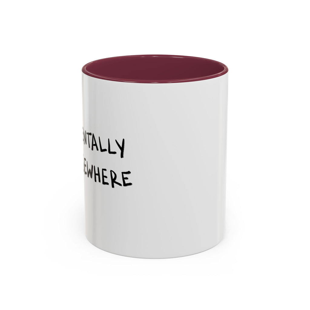Mentally Elsewhere Mug
