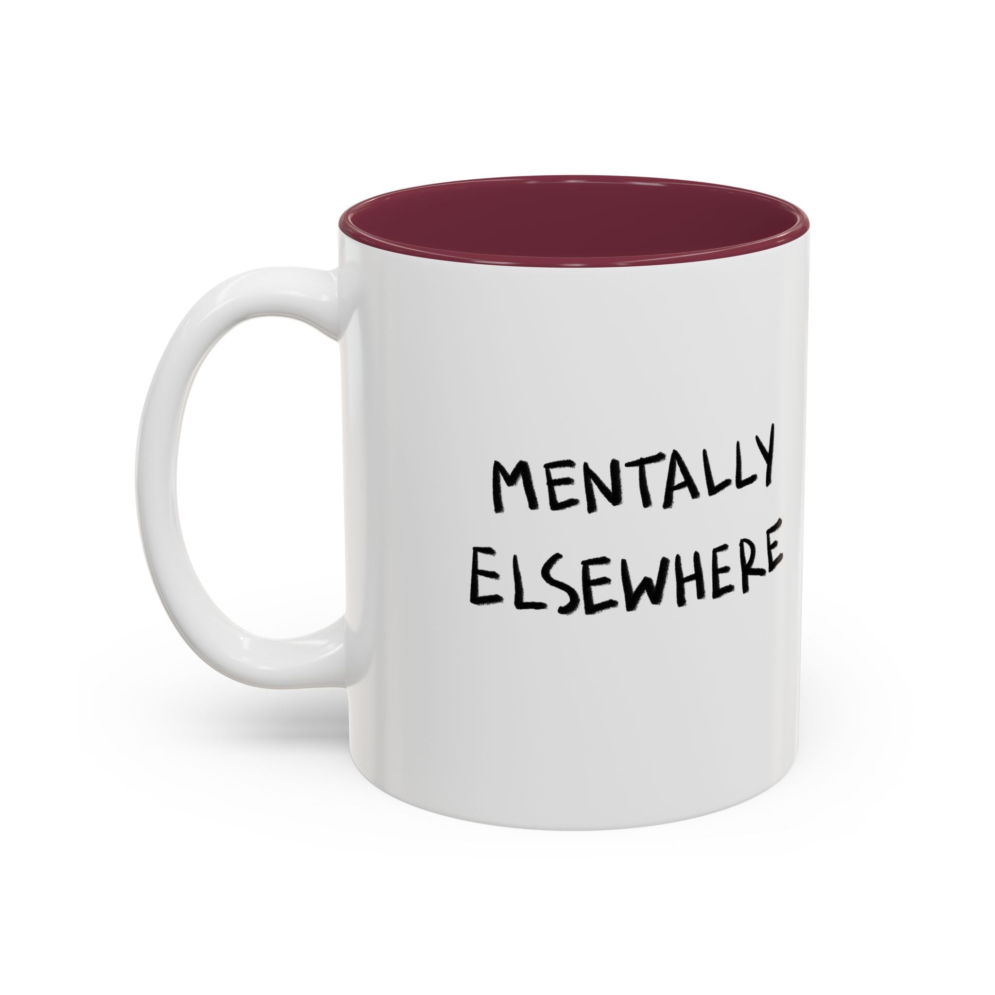 Mentally Elsewhere Mug