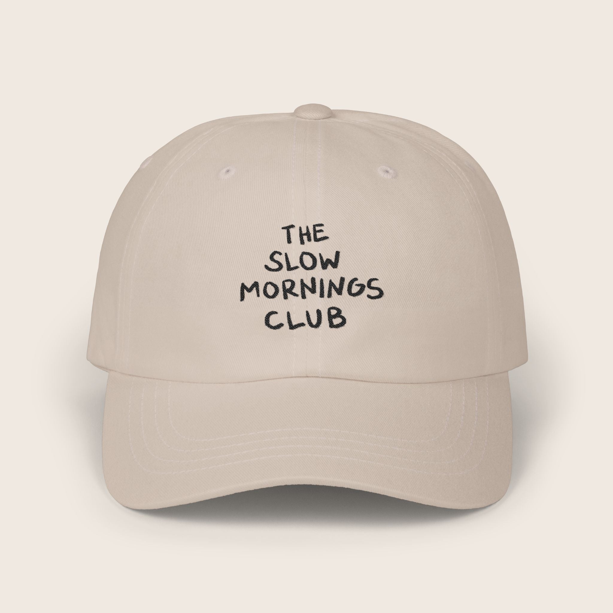 The Slow Mornings Club Cap