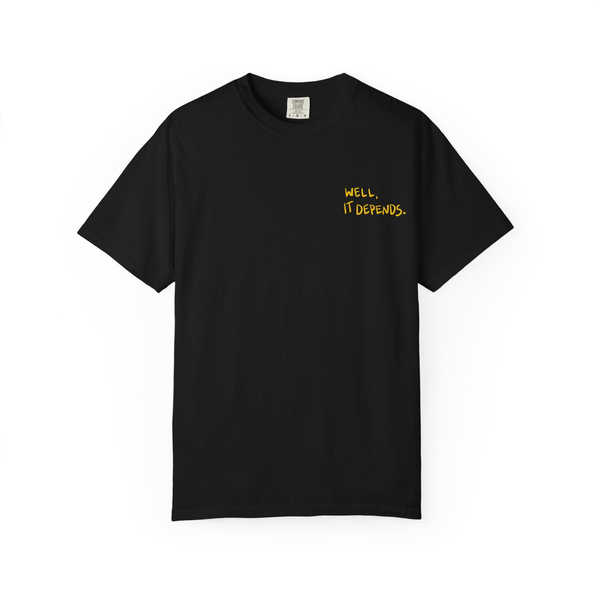 It Depends Shirt