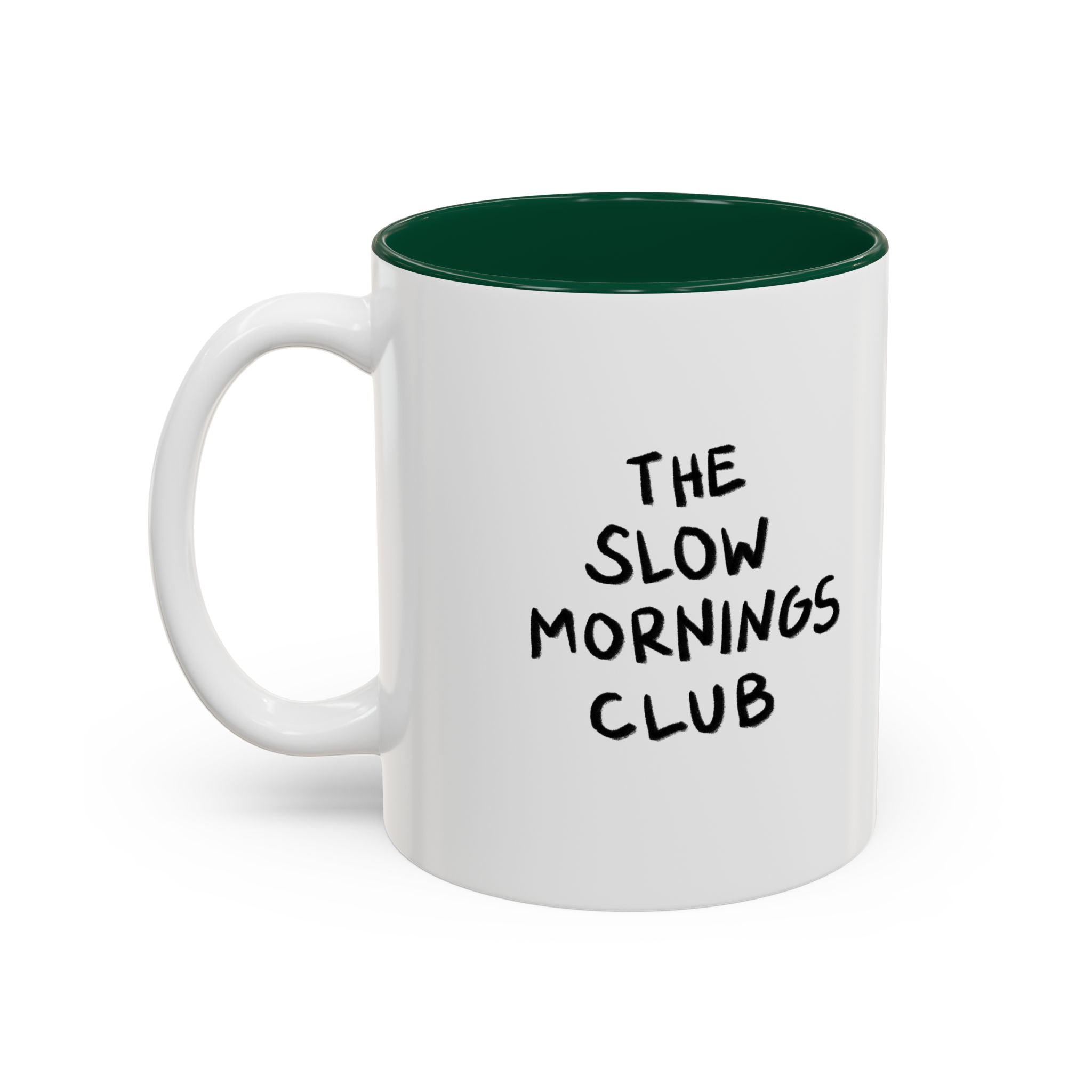 The Slow Mornings Club Mug